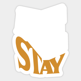 Here to stay Sticker